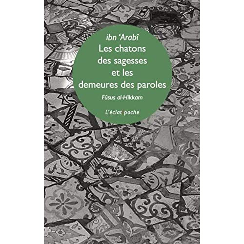 Les chatons des sagesses et les demeures des paroles