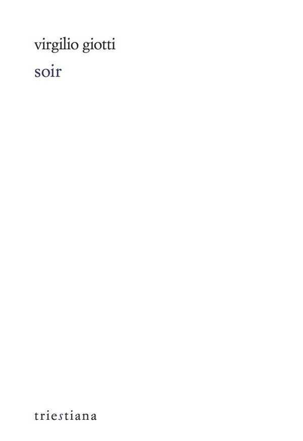 Soir. Edition bilingue français-triestin