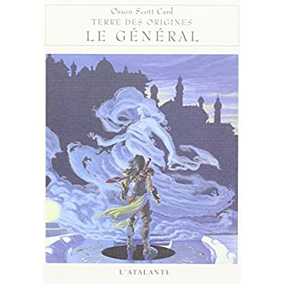 Terre des origines Tome 2 : Le général