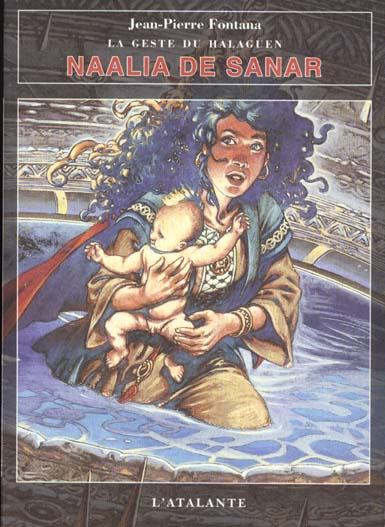 La geste du Halaguen N° 1 : Naalia de Sanar