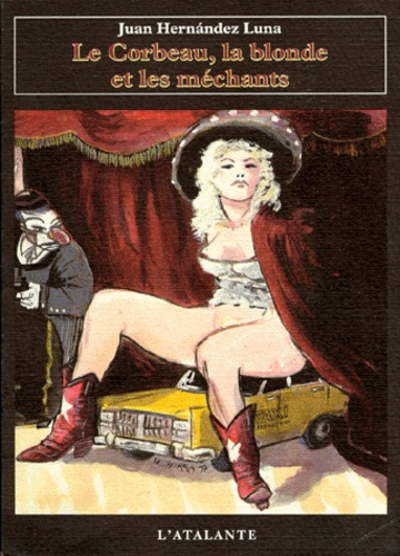 Le corbeau, la blonde et les méchants