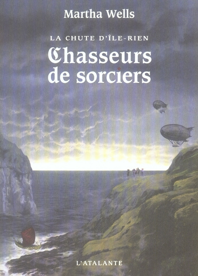 La chute d'Ile-Rien Tome 1 : Chasseurs de sorciers