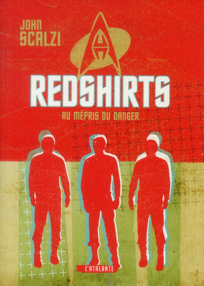 Redshirts. Au mépris du danger