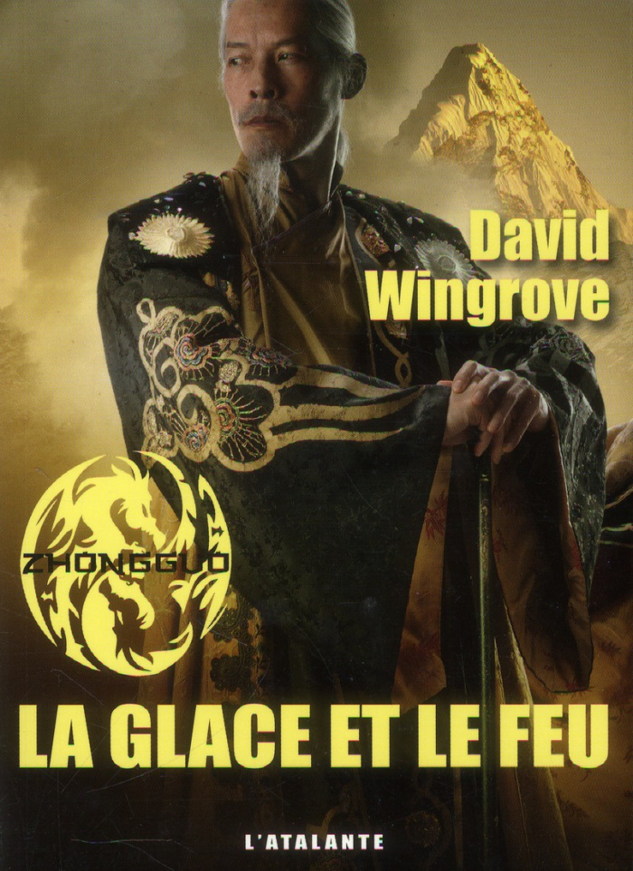 Zhongguo Tome 4 : La glace et le feu