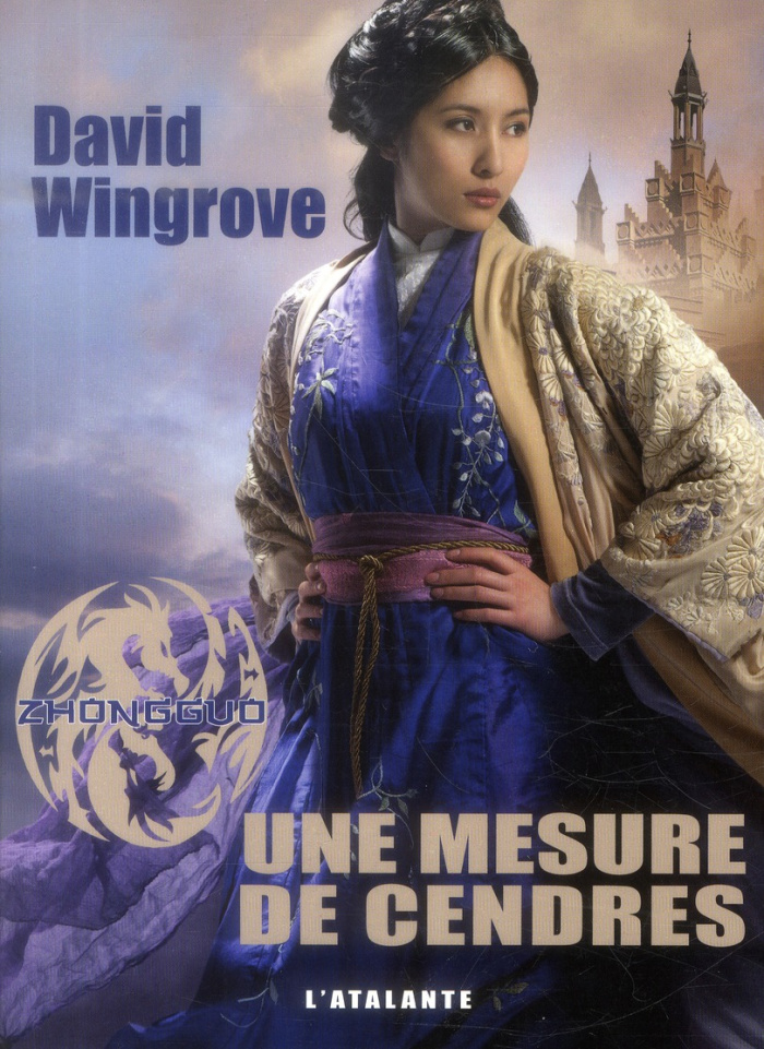Zhongguo Tome 6 : Une mesure de cendres