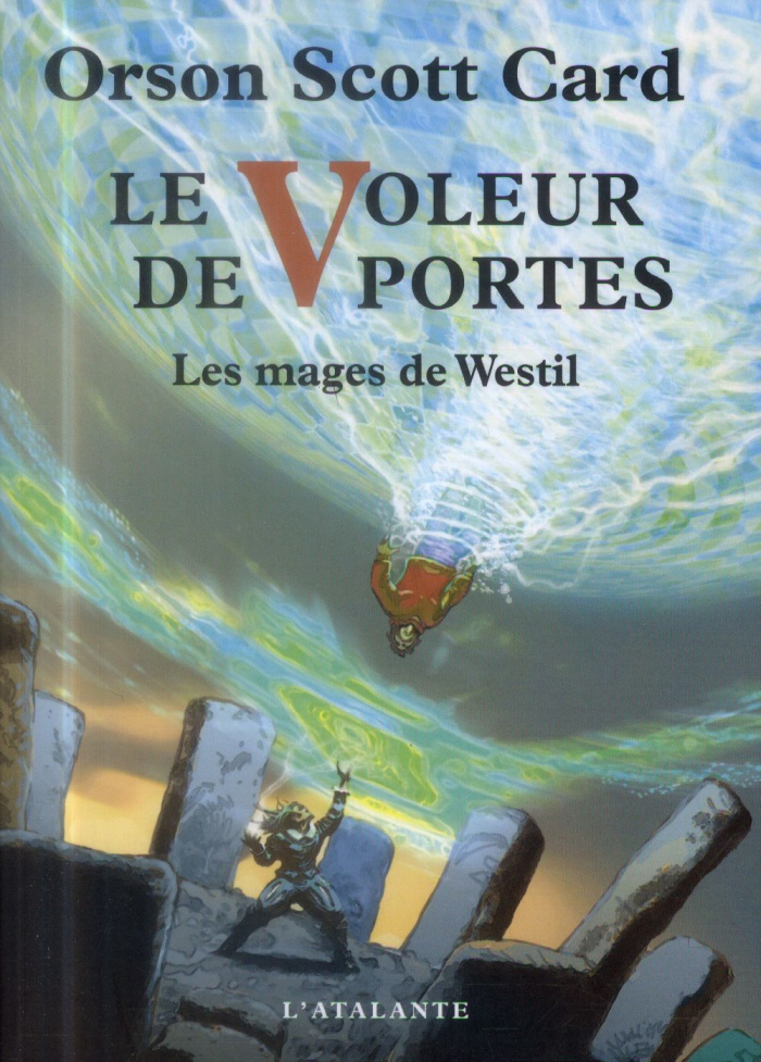 Les mages de Westil Tome 2 : Le voleur de portes