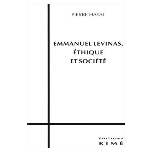 Emmanuel Levinas, éthique et société