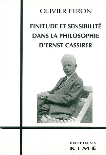 Finitude et sensibilité dans la philosophie d'Ernst Cassirer