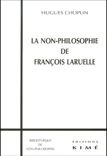 La non-philosophie de François Laruelle
