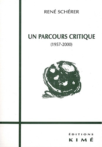 Un parcours critique (1957-2000)