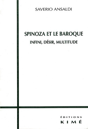 Spinoza et le baroque. Infini, désir, multitude