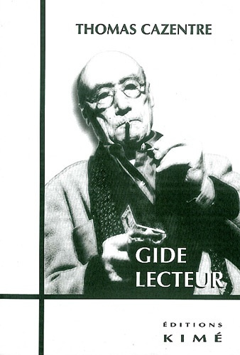 Gide lecteur. La littérature au miroir de la lecture