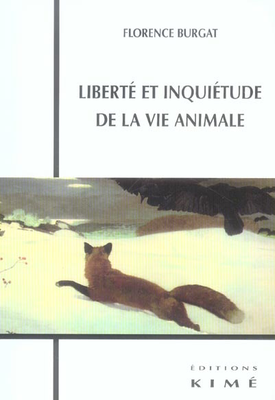 Liberté et inquiétude de la vie animale