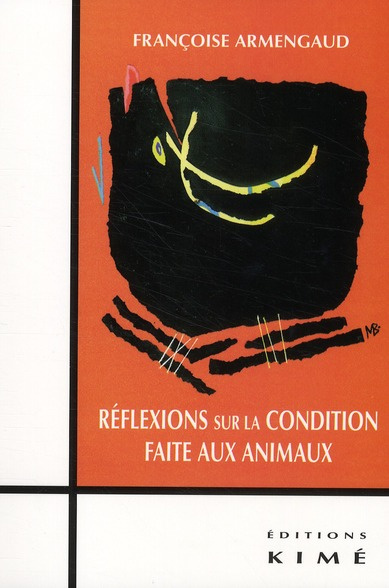 Réflexions sur la condition faite aux animaux