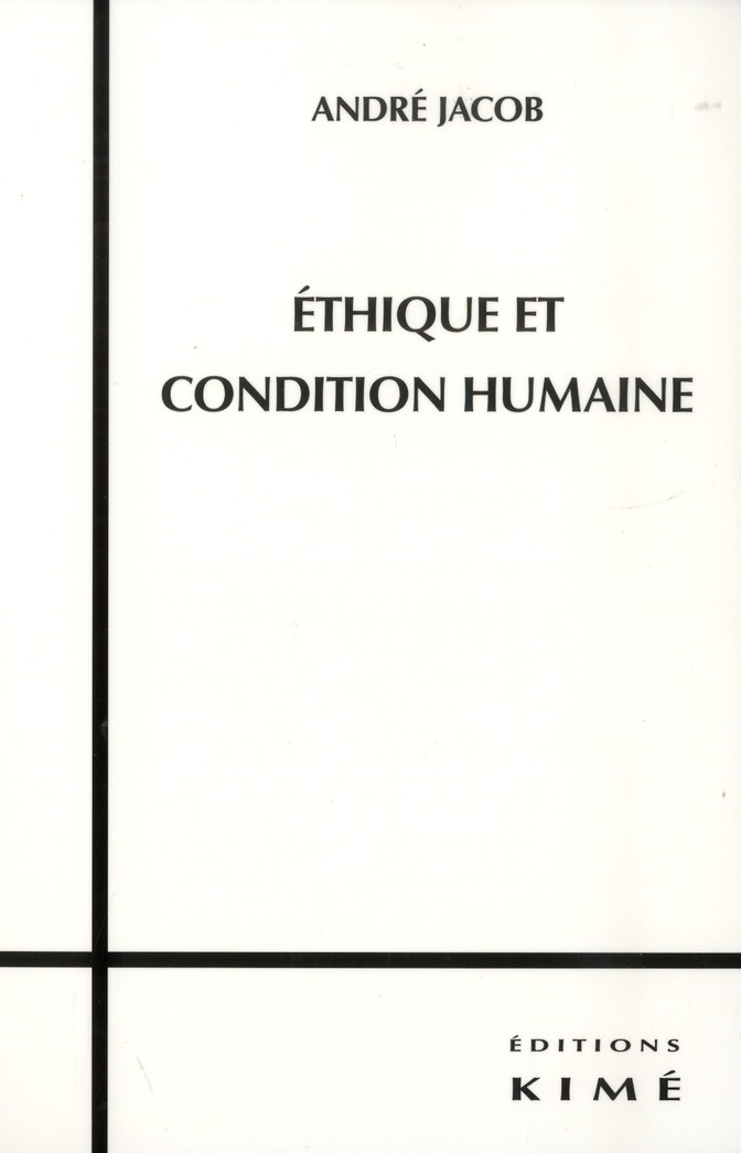Ethique et condition humaine