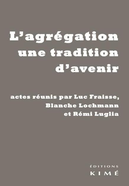 L'agrégation, une tradition d'avenir
