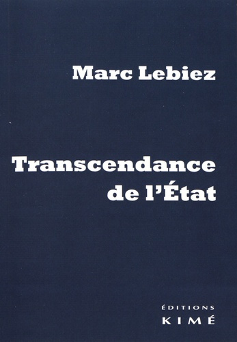 Transcendance de l'Etat. Théologies et polities