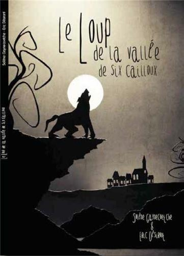 Le loup de Six-Cailloux