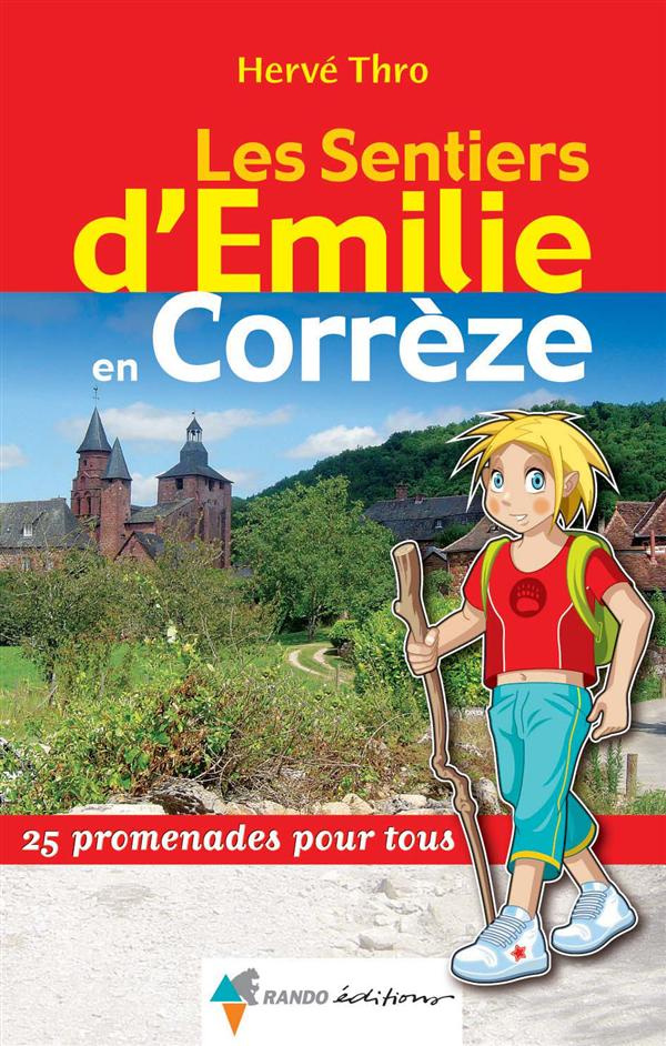 Les sentiers d'Emilie en Corrèze