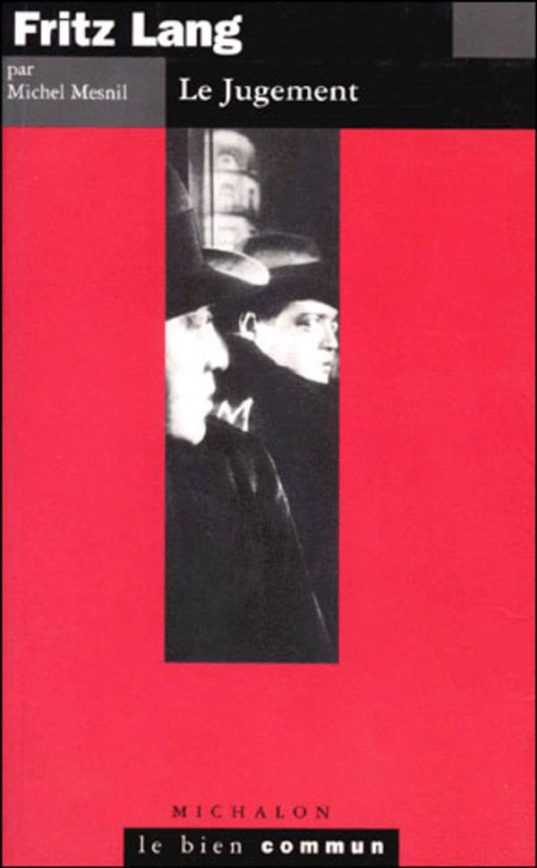 FRITZ LANG. Le jugement