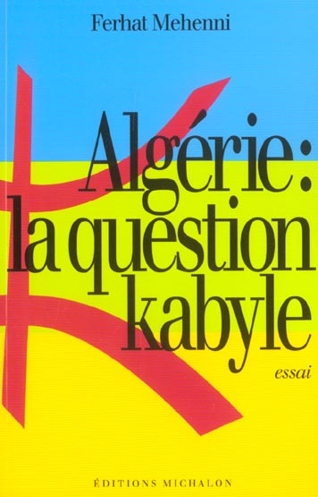 Algérie : la question kabyle