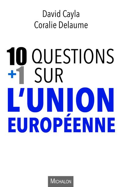 10   1 questions sur l'Union européenne