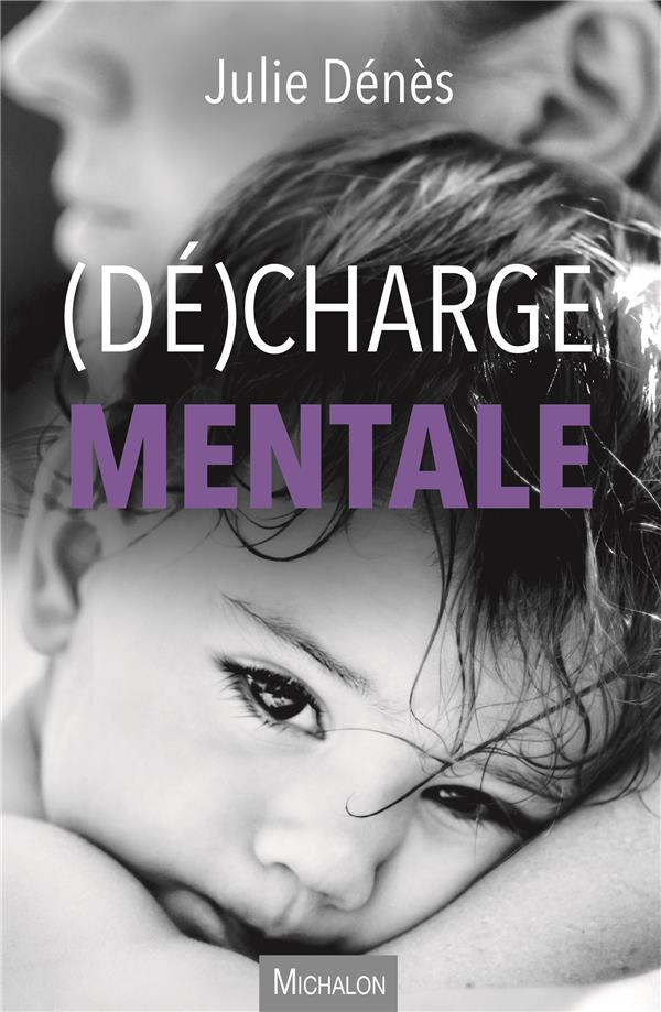 (Dé)charge mentale
