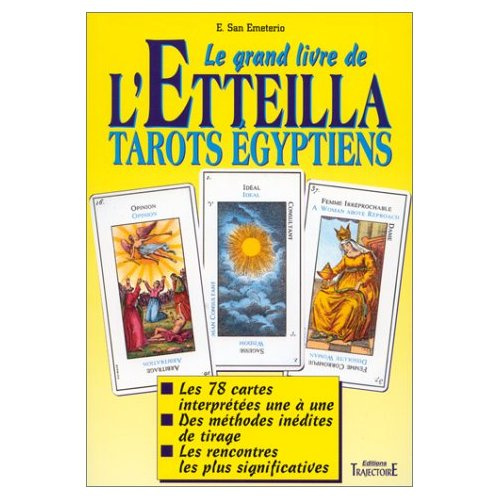 Le grand livre de l'Etteilla. Tarots égyptiens