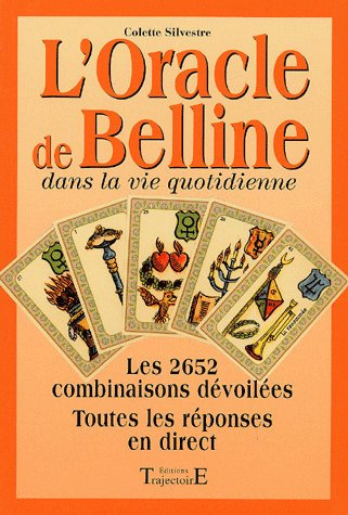 L'oracle de Belline dans la vie quotidienne