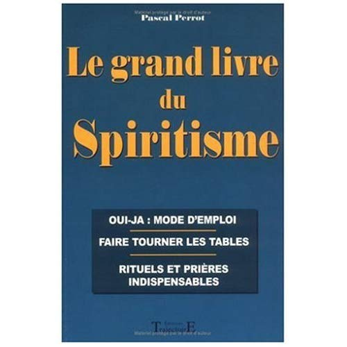 Le grand livre du spiritisme