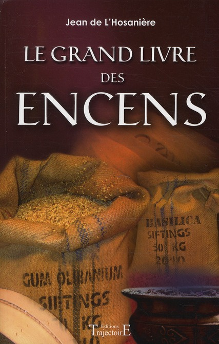 Le grand livre des encens