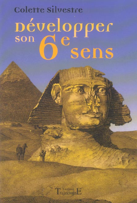 Développer son sixième sens
