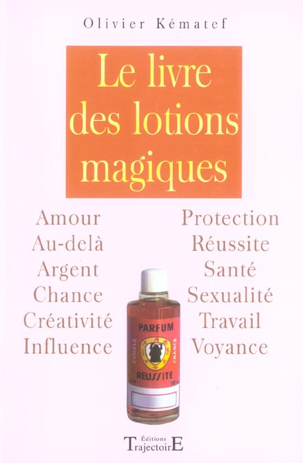 Le livre des lotions magiques