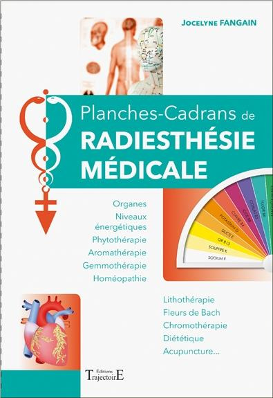 Planches-cadrans de radiesthésie médicale