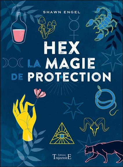 Hex. La magie de protection