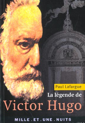 La légende de Victor Hugo