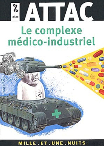 Le complexe médico-industriel