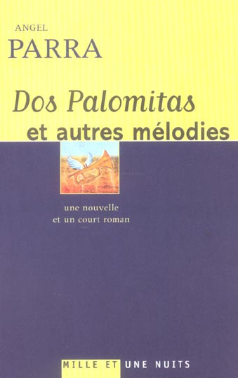 Dos palomitas et autres mélodies