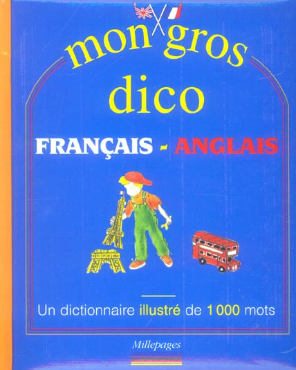 Mon gros dico français-anglais