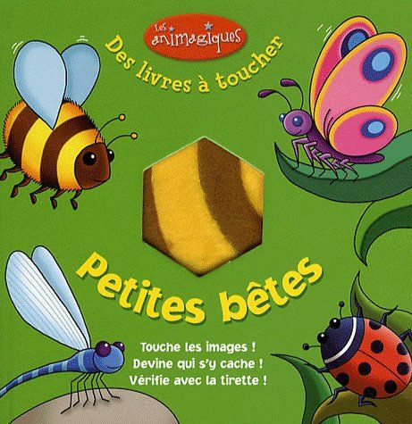 Petites bêtes. Des livres à toucher