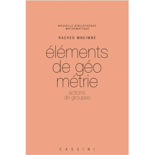Eléments de géométrie. Actions de groupes