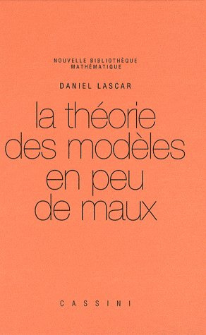 La théorie des modèles en peu de maux