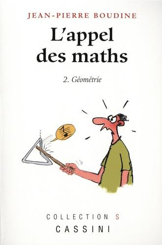 L'appel des maths. Tome 2, Géométrie