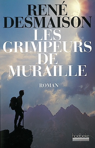Les grimpeurs de muraille