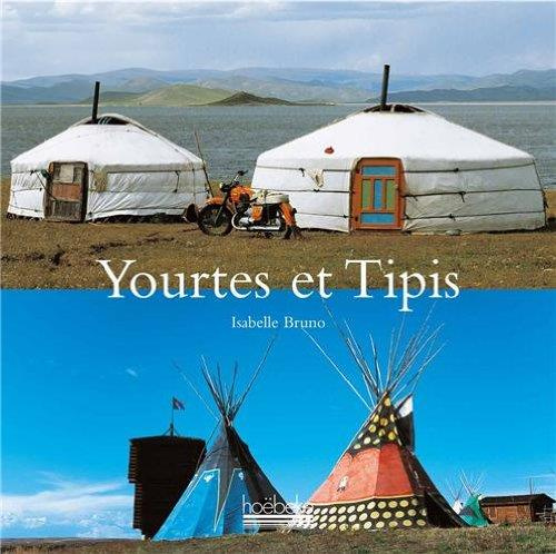 Yourtes et tipis