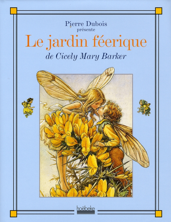 Le jardin féérique. De Cicely Mary Barker