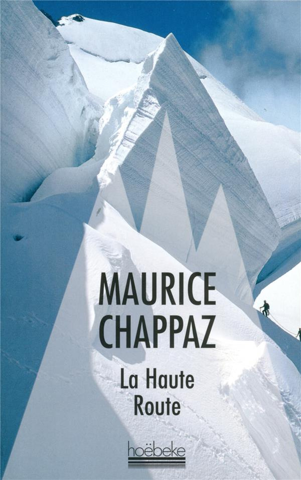 LA HAUTE ROUTE/JOURNAL DES 4000