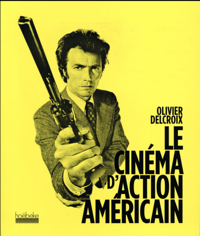 Le cinéma d'action américain
