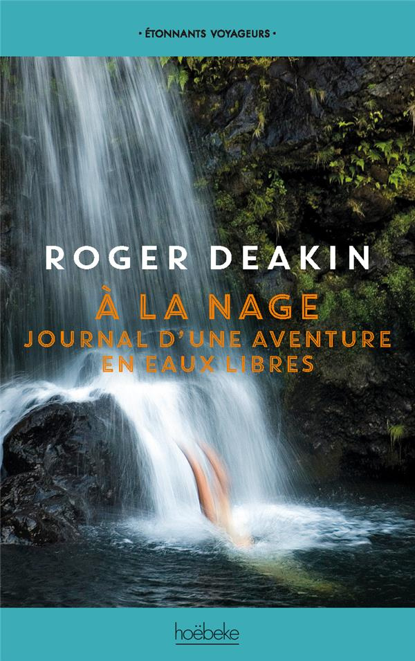 A la nage. Journal d'une aventure en eaux libres
