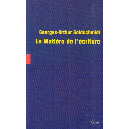 La matiere de l'ecriture